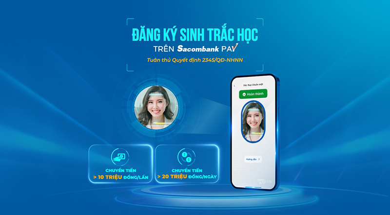 Những giao dịch Sacombank yêu cầu cập nhật sinh trắc học